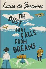 The Dust that Falls from Dreams by Louis de Bernieres